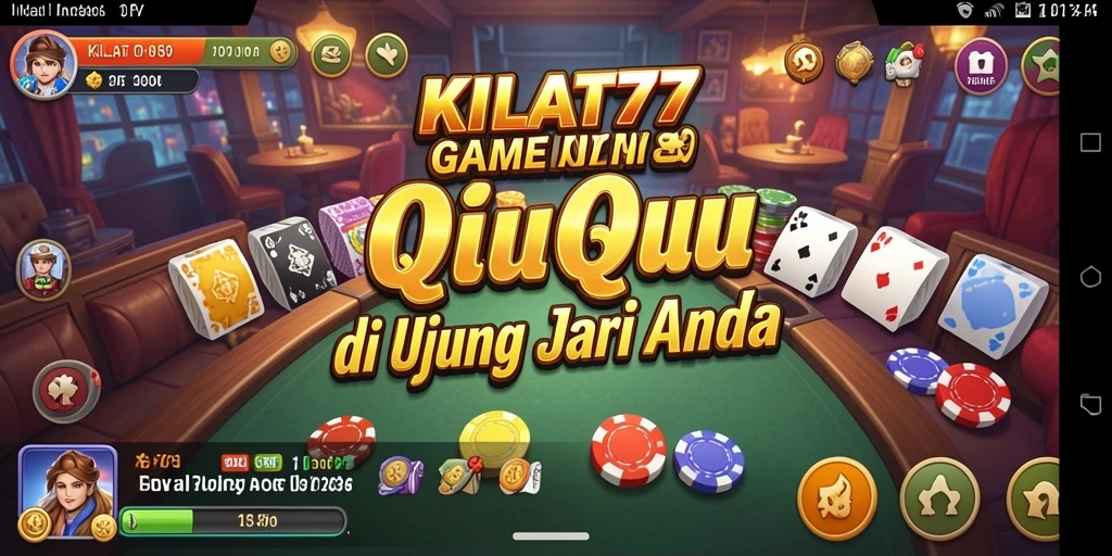 Tampilan gameplay QiuQiu yang menarik di KILAT77.